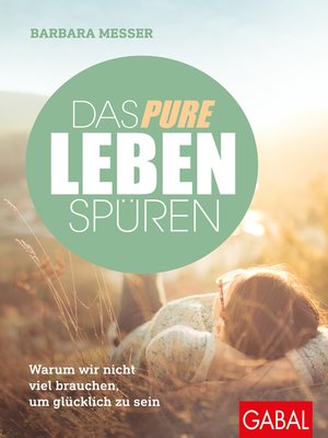 cover image of Das pure Leben spüren
